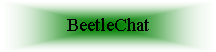 Textové pole: BeetleChat